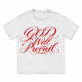 GOD WILL PREVAIL WHITE T SHIRT