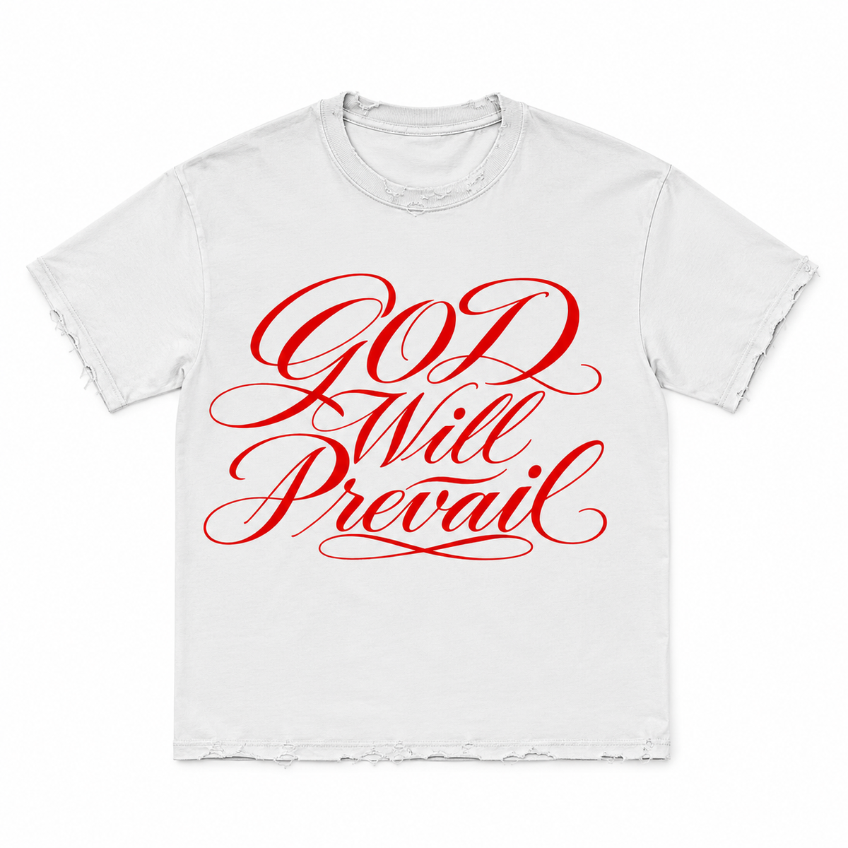 GOD WILL PREVAIL WHITE T SHIRT